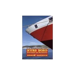 Kurs Nord. Seereisen im Nordmeer