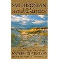 The Smithsonian Guides to Natural America: Southern New England: Massachusetts, Connecticut, Rhode Island (Smithsonian... by Robert Finch, Jonathan Wallen, and Bob Finch