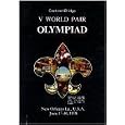 Contract Bridge V World Pair Olympiad (New Orleans La., U.S.A. June 17-30, 1978) (World Championships) by 