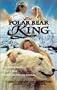 The Polar Bear King [VHS]