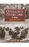 Operation Overlord : D-Day : day by day