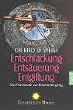 Entschlackung, Ents�uerung, Entgiftung: Das Praxisbuch zur K�rperreinigung