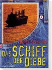 Das Schiff der Diebe. ( Ab 8 J.)