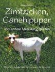 Produkt-Bild: Zimtzicken, Canehlpuper und andere Merkw&uuml;rZigkeiten mit einem Aufsatz &uuml;ber Hamburg und die Gew&uuml;rze