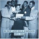 CD-Charts  Search : Buddy and Ella Johnson 1953-1964