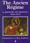The Ancien Régime : a history of France 1610-1774