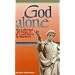 God Alone: The Collected Writings of St. Louis Marie De Montfort