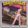 Lowrider Oldies Chrome 1