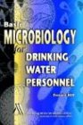 Basic Microbiology for Drinking Water Personnel