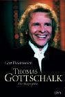 Thomas Gottschalk - Die Biographie - Gert Heidenreich