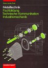 Produkt-Bild: Metalltechnik, Technische Kommunikation, Industriemechanik