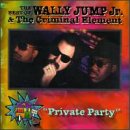 CD-Charts  Search : The Best of Wally Jump, Jr.: Private Party