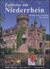 Zeitreise am Niederrhein - Ausfl&uuml;ge in die Geschichte - Marianne Possmann, Hans-Ulrich Kre&szlig;
