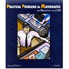 Practical Problems in Mathematics for Drafting and CAD (MB-Business Vocational Math) by John Larkin