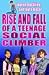 Book Rise and Fall of a Teenage Social Climbe