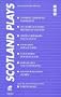 Scotland Plays (Wormwood, Brothers of Thunder, Passing Places, One Way Street, Quelques Fleurs, One Good Beating, Lazybed)