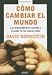 Book Como Cambiar El Mundo (Arena Abierta)
