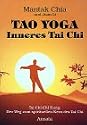 Tao Yoga, Inneres Tai Chi