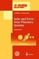 Solar and Extra-Solar Planetary Systems: Lectures Held at the Astrophysics School XI Organized by the European Astrophysics Doctoral Network (EADN) in ... September 1998 (Lecture Notes in Physics)