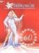 Holiday on Ice. 60 Jahre -Traeume auf Eis / 60 Years - Dreams on Ice
