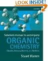 Solutions Manual to Organic Chemistry: Solutiona manual to accompany. Clayden, Greevas, Warren, and Wothers (See F4)