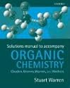 Solutions Manual to Organic Chemistry: Solutiona manual to accompany. Clayden, Greevas, Warren, and Wothers