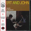 Bert and John