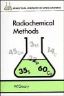 Radiochemical Methods (Analytical Chemistry by Open Learning)