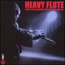 HEAVY FLUTE: Funky Funky Flute Grooves From the 60s and 70s