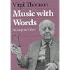 Music with Words: A Composer`s View