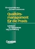 Qualitätsmanagement: Lehrbuch für Fachschule und Fortbildung
