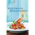 Mediterrane K�stlichkeiten