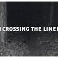 Crossing the Line