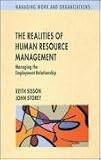 The Realities of Human Resource Management: Managing Employment Relationships
