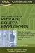 Book Vault Guide to the Top Private Equity Employers, 2006 Edition (Vault Guide to the Top Private Equity Employers)