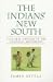The Indians' New South: Cultural Change in the Colonial Southeast (The Walter Lynwood Fleming Lectures in Southern History)