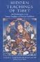 Hidden Teachings of Tibet: An Explanation of the Terma Tradition of Tibetan Buddhism: An Explanation of the Term Tradition