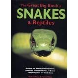 the Great Big Book of Snakes and Reptiles by