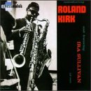 Rahsaan Roland Kirk