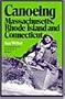 Canoeing Massachusetts, Rhode Island, and Connecticut
