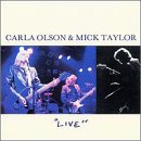 Review Carla Olson & Mick Taylor  / Live