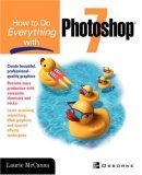 How to Do Everything with Photoshop 7