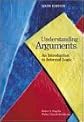 Understanding Arguments: An Introduction to Informal Logic