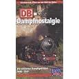 DB-Dampfnostalgie - Die sch�nsten Dampfspektakel 1998 - 2001