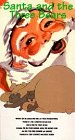 Santa and the Three Bears [VHS]