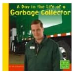 A Day in the Life of a Garbage Collector (First Facts) book cover