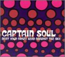 Beat Your Soul Crazy Head Agai - Captain Soul