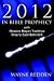 2012 In Bible Prophecy