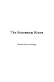 The Enormous Room