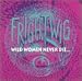 Search : Wild Women Never Die